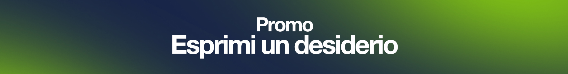 Esprimi un desiderio